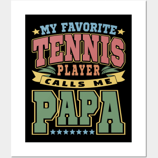 My Favorite Tennis Player Calls Me Papa Typography Vintage Posters and Art